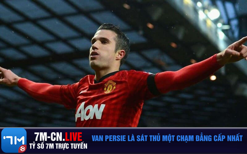 Van Persie la sat thu mot cham dang cap nhat Van Persie là sát thủ một chạm đẳng cấp nhất