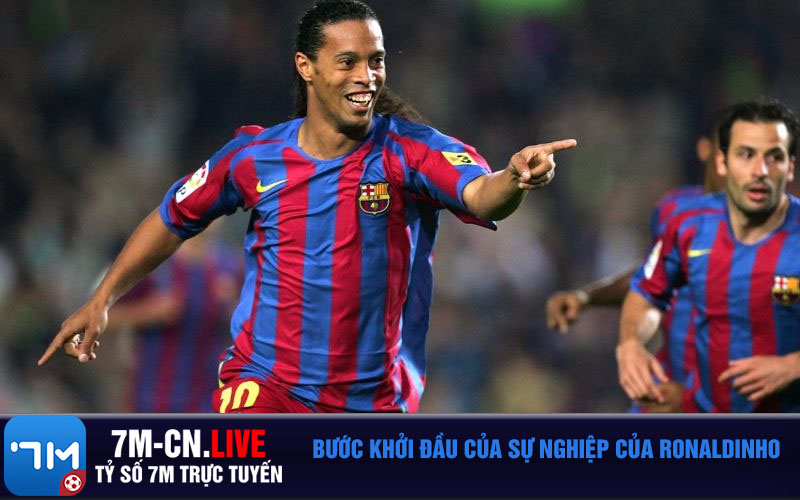 Buoc khoi dau cua su nghiep cua Ronaldinho Bước khởi đầu của sự nghiệp của Ronaldinho