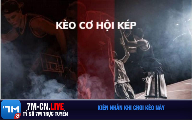 Kien nhan khi choi keo nay Kiên nhẫn khi chơi kèo này
