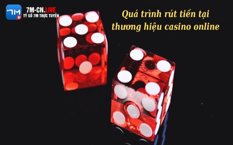 casino online 3 Các bước lấy tiền từ nền tảng casino online