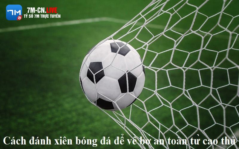 keo xien 3 Chiến lược thành công trong cược xiên bóng đá