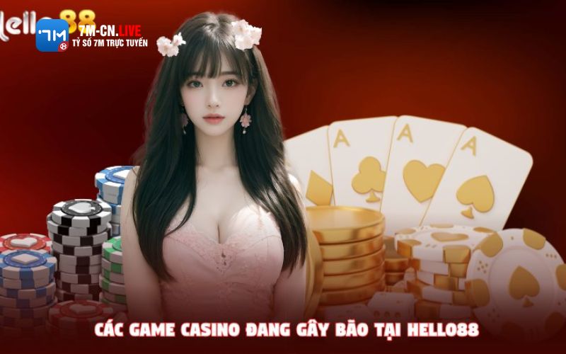 7mcn 3 4 Top game casino hot nhất 2025 tại Hello88