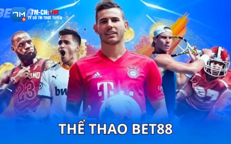 7m 18 Giới thiệu về cược thể thao Bet88